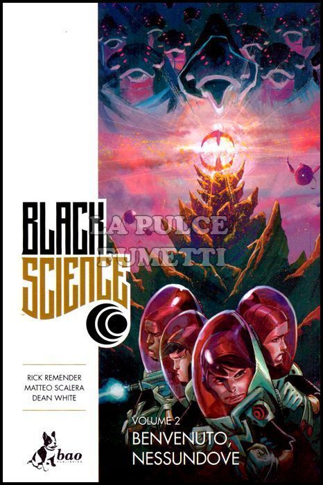 BLACK SCIENCE #     2: BENVENUTO, NESSUNDOVE
